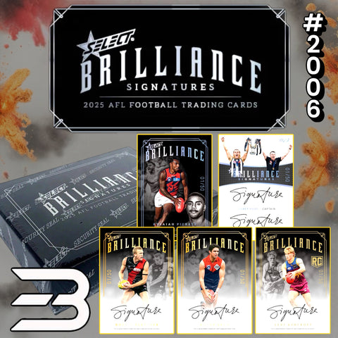 🚨 Break 2006 - Brilliance Signatures 🚨